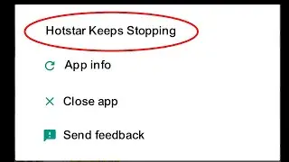How To Fix Hotstar App Keeps Stopping Error Problem Solved on Android