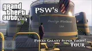 GTA 5 Online Tips Ep #13 - Pisces Galaxy Super Yacht Tour! (HD60)