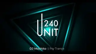 UNIT240: Moxito Psytrance Mix @ Quarantine Radio