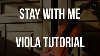 Viola Tutorial: Stay With Me