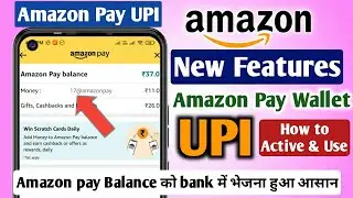 How to Amazon pay wallet UPI Active !! Amazon Pay New feature 2022 | Amazon pay balance transfer