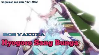 one piece episode Hyogoro sang bunga 1021-1022