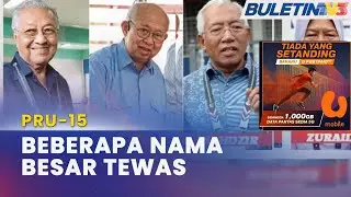 PRU-15 |&nbsp;Calon Tewas,&nbsp;Kejutan Untuk&nbsp;Nama Besar, Penyandang