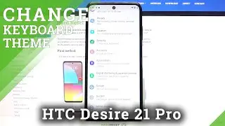 Customize Keyboard Theme on HTC Desire 21 Pro &ndash; Keyboard Look
