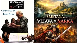 Smetana: Vltava (The Moldau) & Šárka (from Má Vlast)