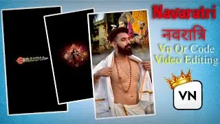 Navaratri Vn QR Code Video Editing || Happy Navaratri Special Video Editing