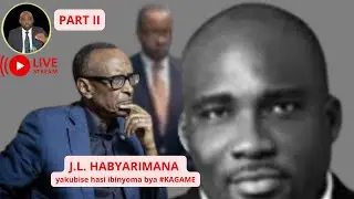 Part II: umushinga wa politiki wa Jean-Luc HABYARIMANA mu gihe umuhungu wa CASTAR yerekeje muri FPR!