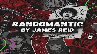 RANDOMANTIC BY JAMES REID(Emo/Punk/Acoustic Cover)