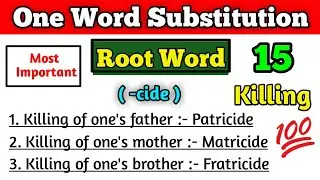 Root word -cide related One Word Substitution | Important one word substitution for all gov. exam
