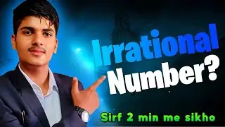 irrational numbers |2 min me pura concept tata bye bye katam