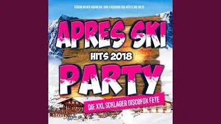 Marmor Stein und Eisen bricht (Après Ski Karneval 2018 Hits Mix)