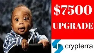 Crypterra/$7500 upgrade LEGIT?