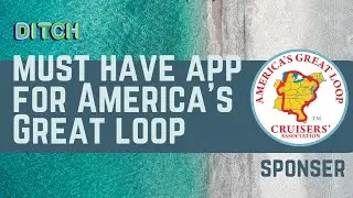 Must Have Boat Navigation App for America's Great Loop