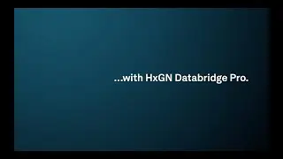 Introducing HxGN DataBridge Pro