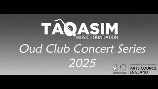 Taqasim Oud Club May 2025 - Middle Eastern Music - Women in Solo