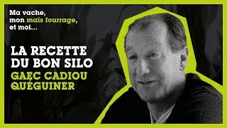 LA RECETTE DU BON SILO - GAEC CADIOU-QUEGUINER (29)