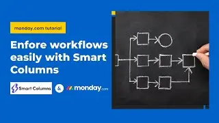 Enforce workflow automation on monday.com using Conditional Status Smart Column-monday.com tutorial