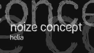 Helia - Noize Concept