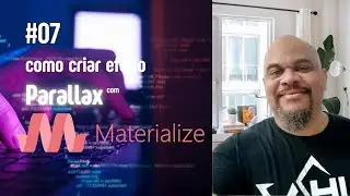 [07] - Efeito Parallax Com MaterializeCss - [ LEIA A DESCRIÇÃO ]