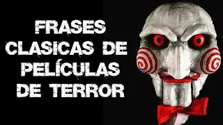 50 Frases Cl&aacute;sicas del Cine de Terror (Audio Latino)
