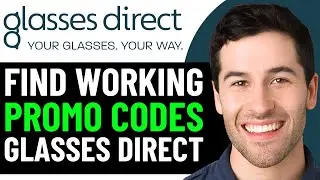 HOW TO GET BEST GLASSES DIRECT DISCOUNT PROMO CODES IN 2026 (FULL GUIDE)