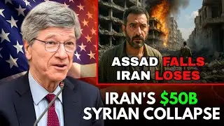 Assad's Fall Destroys Iran's $50 Billion Mediterranean Empire - Jeffrey Sachs