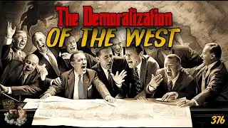 #376: The Demoralization Of The West