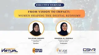Webinar on From Vision to Impact: Women Shaping the Digital Economy