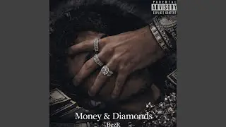 Money & Diamonds