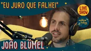 @João Blümel - MALUCO BELEZA LIVESHOW