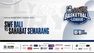 SWF BALI VS SAHABAT SEMARANG | CHALLENGE GAME KU 10 | JOGJA BASKETBALL LEAGUE