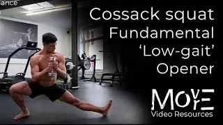 The Cossack Squat (Low Gait Opener)