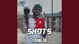 32 Shots
