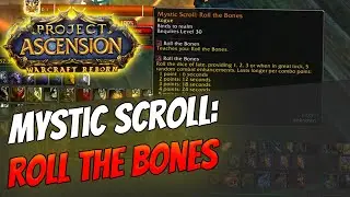 How to get Mystic Enchant: Roll the Bones | Rogue [Bronzebeard | Ascension Warcraft Reborn]