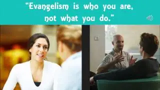 Be a Friend, PostChristian Evangelism