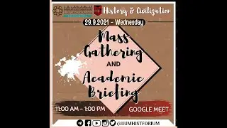 HISTORY AND CIVILIZATION MASS GATHERING 2021