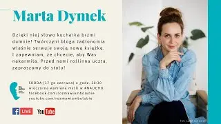 Roślinna uczta z Martą Dymek!