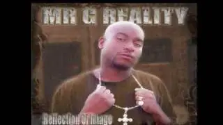 Christian Rap - Mr G Reality - My Identity (Featuring Demetrus)