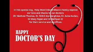 Doctor's Day-1st July 2025-Holy Word Inland Mission