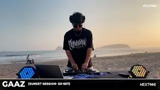 GAAZ (DJ-set) | NextRave Presents SUNSET SESSION
