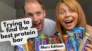 Trying To Find The Best Protein Bars - Mars Edition