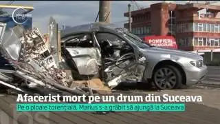 Pe o ploaie torenţială, patronul unui lanţ de cafenele din Suceava a murit într-un cumplit accident