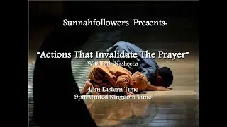 Actions that Invalidate the Prayer  - Laila Nasheeba