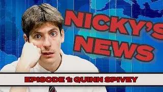 Nicky's News: Episode 1 | 🚨 BREAKING NEWS: no news (with Quinn Spivey)