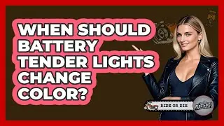 When Should Battery Tender Lights Change Color?