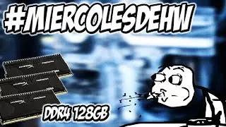 #MiercolesDeHW - HyperX Predator DDR4 128GB, Gigabyte ESL ONE 2015, ESET 5 Errores de seguridad