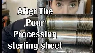 After The Pour- How to process an ingot into sheet. Sterling Silver