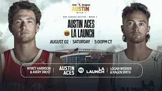 AVP LEAGUE WEEK 7 - Austin, TX | Men &ndash; Austin Aces v LA Launch