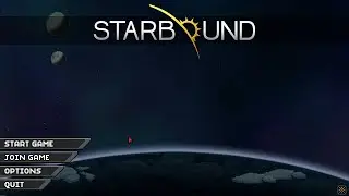 STARBOUND EPISODE 2 | Why am I so bad at this game?