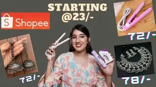 Shopee Haul 2022| Part-2 | Starting at just rs 23/- | Shopee haul India